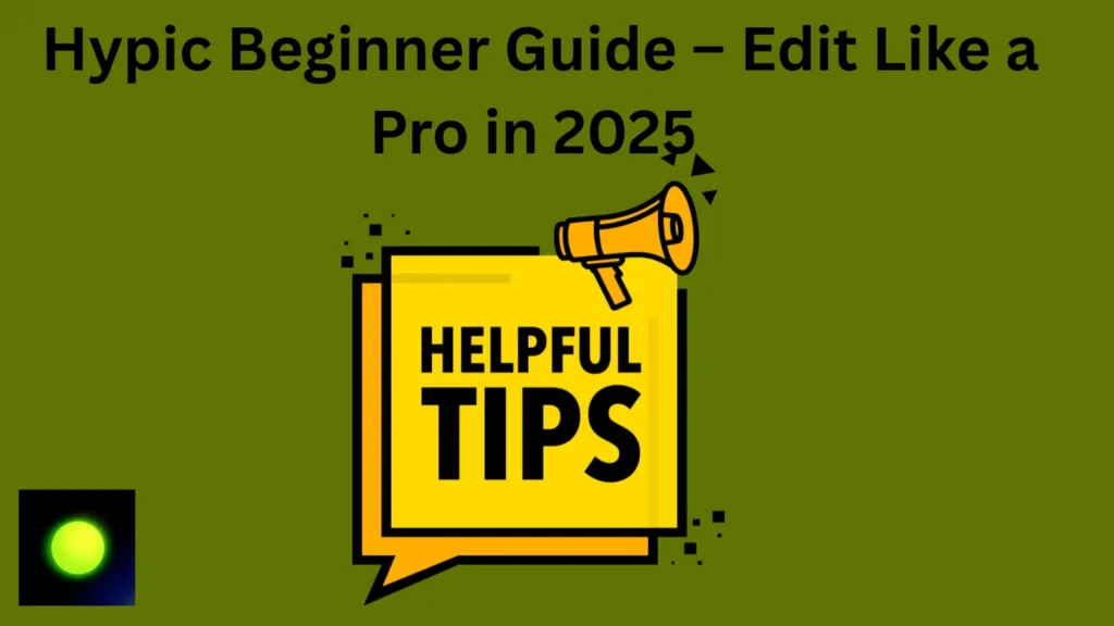 Hypic for beginners – Easy 2025 tutorial showing basic editing tools like filters, AI retouch, and background blur.