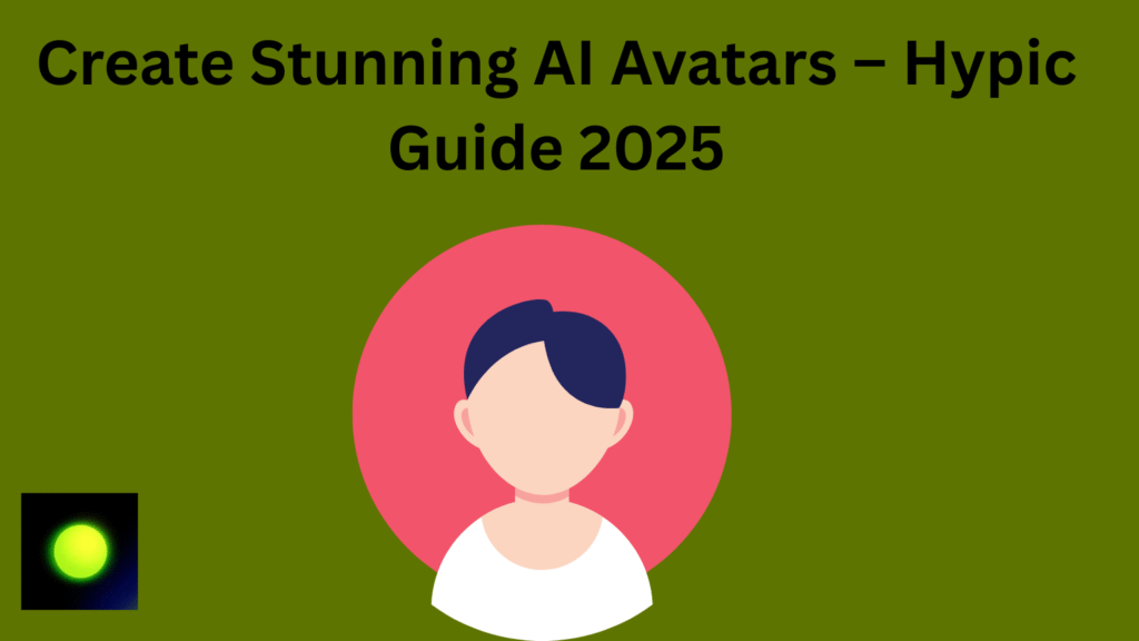 Blank AI avatar face – Hypic Avatar Creation Guide 2025