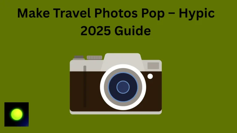 Camera with edited travel photo – Hypic for Travel Photography in 2025